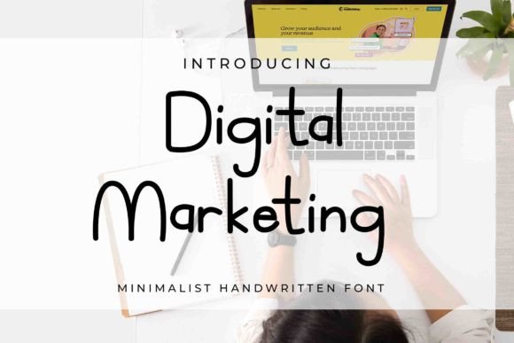 Digital Marketing Font: A Simple Tool for a More Consistent Brand