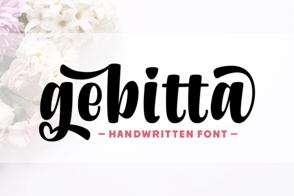 Gebitta Font: An Elegant Handcrafted Typeface for Brand Building