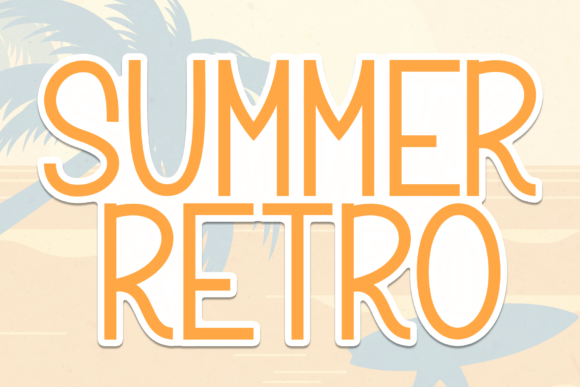 Summer Retro Font: A Web Designer's Friendly Display Typeface