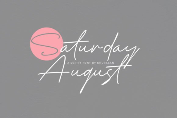 The Elegant Script: Saturday August in Editorial Design